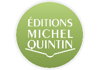 Éditions Michel Quintin Éditions Michel Quintin